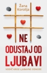 Ne odustaj od ljubavi