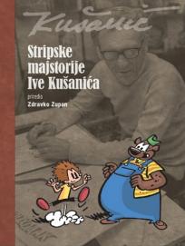 Stripske majstorije Ive Kušanića
