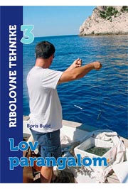 Ribolovne tehnike 3: Lov Parangalom