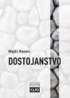 Dostojanstvo - istorija i značenje pojma