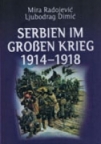 SERBIEN IM GROSSEN KRIEG 1914-1918