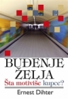 Buđenje želja: Šta motiviše kupce?