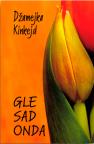 Gle sad onda Gle sad onda