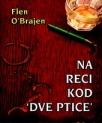 Na reci kod ’’Dve ptice’’