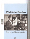 Kad je žena kurva - Kad je muškarac peder 