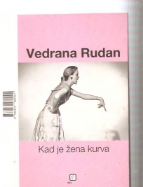 Kad je žena kurva - Kad je muškarac peder 