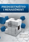 Preduzetništvo i menadžment Preduzetništvo i menadžment