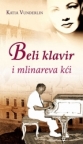 Beli klavir i mlinareva kći Beli klavir i mlinareva kći
