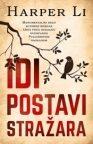 Idi postavi stražara Idi postavi stražara