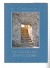 Antički gradovi snovi i sudbine 