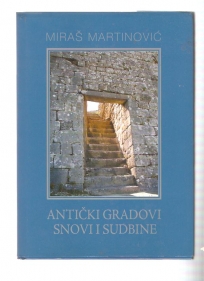 Antički gradovi snovi i sudbine 