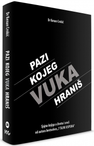 Pazi kojeg vuka hraniš