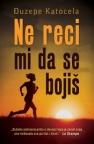 Ne reci mi da se bojiš