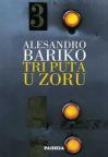 Tri puta u zoru Tri puta u zoru