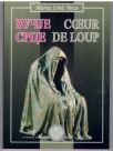 Vučje srce - Coeur de loup Vučje srce - Coeur de loup