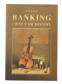 Banking  - choice or destiny 