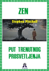 Zen - put trenutnog prosvetljenja