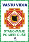 Vastu vidja - stanovanje po meri duše