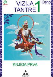 Vizija tantre - prva knjiga