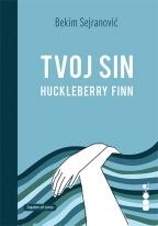 Tvoj sin, Huckleberry Finn