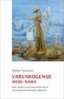 Varvarogenije među nama Varvarogenije među nama
