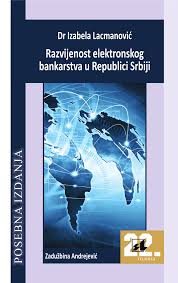 Razvijenost elektronskog bankarstva u Republici Srbiji