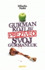 Gurman koji je preživeo svoj gurmanluk