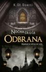 Noćna škola – Odbrana Noćna škola – Odbrana