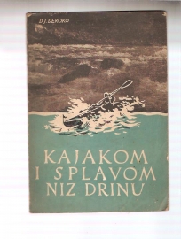 Kajakom i splavom niz Drinu 