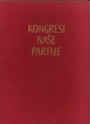 Kongresi naše Partije fotomonografija