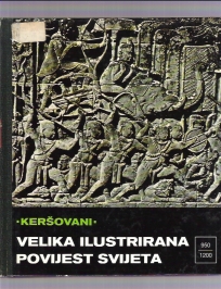 Velika ilustrirana povijest  svijeta 9 