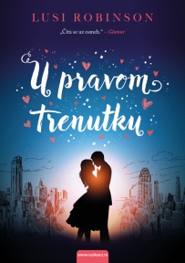 U pravom trenutku U pravom trenutku