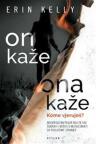 On kaže, ona kaže