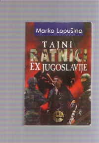 Tajni ratnici ex Jugoslavije