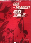 ORA - mladost naše zemlje 1942-1982