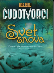 Čudotvorci i svet snova