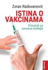 Istina o vakcinama: Priručnik za savesne roditelje