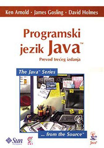 Java Programski Jezik Programski jezik Java - Ken Arnold, James Gosling, David Holmes: knjiga ...