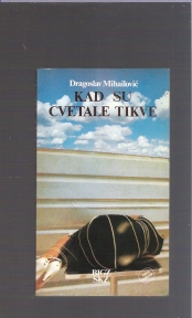Kad su cvetale tikve 
