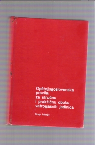Obuka vatrogasnih  jedinica - opšte jugos. pravila 