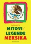 Najlepši mitovi i legende Meksika