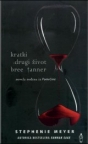 Kratki drugi život Bree Tanner, novela iz Pomrčine