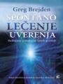 Spontano lečenje uverenja Spontano lečenje uverenja
