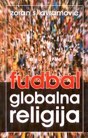 Fudbal, globalna religija