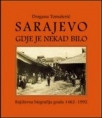 Sarajevo gdje je nekad bilo