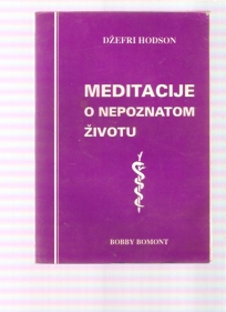 Meditacije o nepoznatom životu 