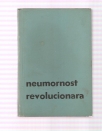 Neumornost revolucionara zbirka reportaz̆a