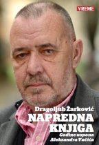 Napredna knjiga - Godine uspona Aleksandra Vučića