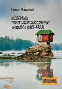 Balkan na posthladnoratovskom raskršću (1989-2020)