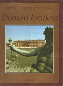 Domovi kraljeva najlepše građevine sveta 